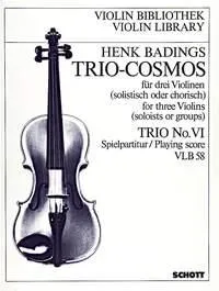 Trio-Cosmos, Music for three Violins soloists or groups destined for the group-teaching and adapted to various methods. 3 violins. Partition d'exécution.