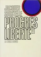 Progrès et liberté, Discours prononcé à Lyon le 12 avril 1970