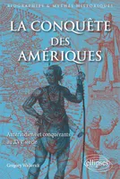 La conquête des Amériques, Amérindiens et conquérants au XVIe siècle