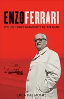 Enzo Ferrari, The definitive biography of an icon