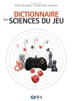 Dictionnaire des sciences du jeu