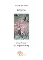 1, Verdnai, Livre Premier - La magie du Sang