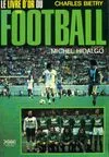 Le Livre d'or du football, 1976, Les plus beaux voyages en Train, découvrez le monde en 30 itinéraires de légende