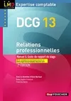 13, DCG 13 Relations professionnelles 2e édition
