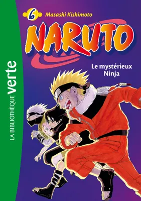 6, Naruto 06 NED - Le mystérieux Ninja