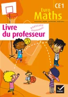 Euro Maths CE1 éd. 2012 - Livre du professeur