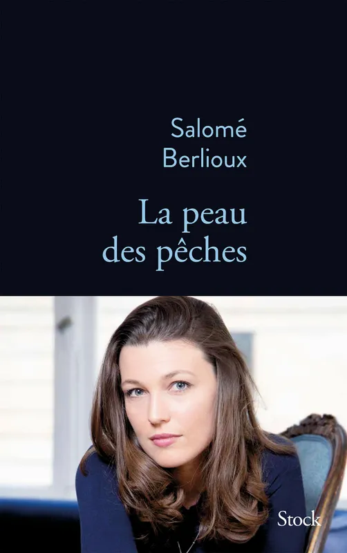 Livres Littérature et Essais littéraires Romans contemporains Francophones La peau des pêches Salomé Berlioux