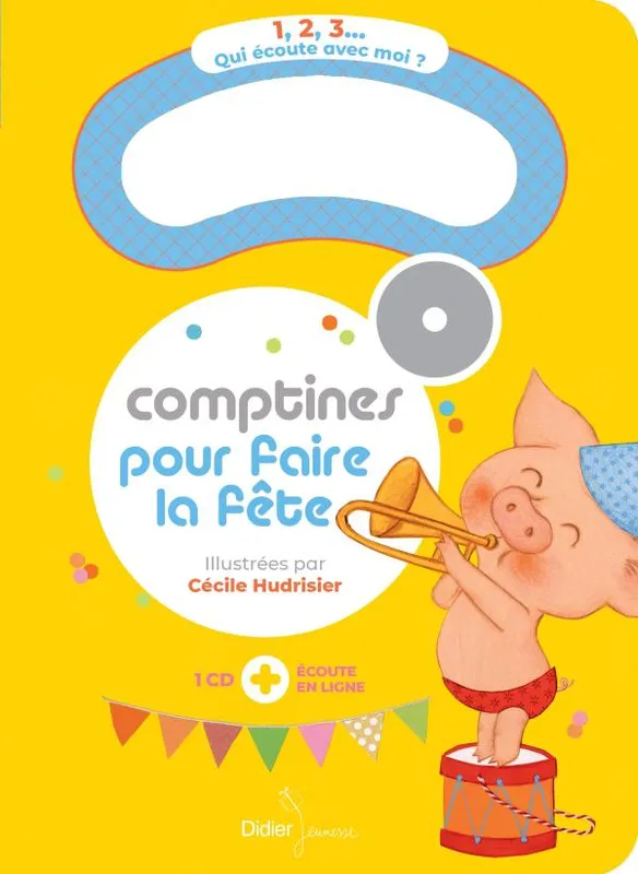 Livres Jeunesse de 3 à 6 ans Recueils, contes et histoires lues 28, Comptines pour faire la fête Cécile Hudrisier