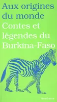 Contes et légendes du Burkina-Faso - recueillis en pays sénoufo, recueillis en pays sénoufo