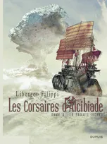 4, Les Corsaires d'Alcibiade - Tome 4 - Le projet secret