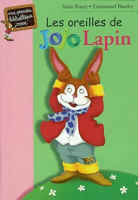 Les oreilles de Jojo Lapin