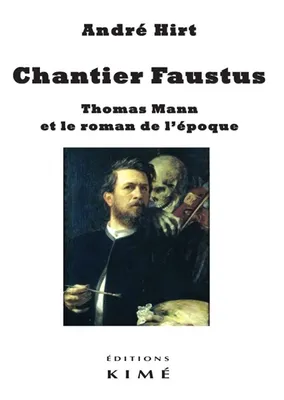 Chantier Faustus, Thomas Mann et le roman de l'époque