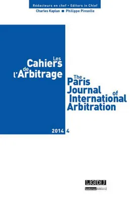 Cahiers de l'arbitrage (Les), n° 4 (2014)