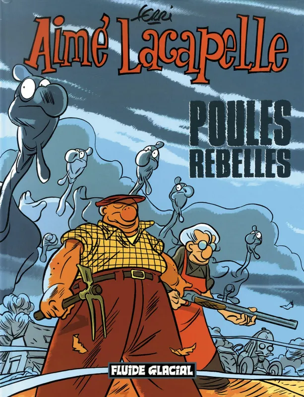 Livres BD BD adultes Aimé Lacapelle., 3, Aimé Lacapelle - tome 03, Poules rebelles Jean-Yves Ferri