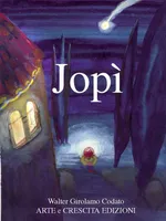 Jopì, A tiny vibrant star