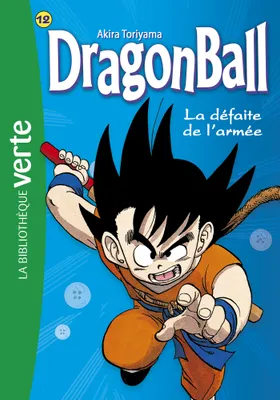 Dragon Ball 12 NED - La défaite de l'armée, La défaite de l'armée