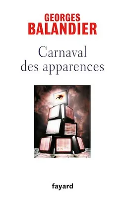 Carnaval des apparences, ou Nouveaux Commencements ?