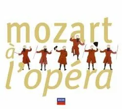 Mozart à l'opéra (Digipack)