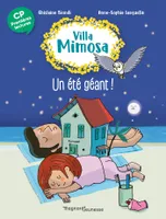 Villa Mimosa, 5, Un été géant !