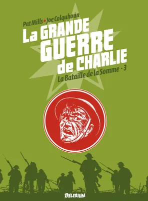 la Grande Guerre de Charlie - Tome 3 - La Bataille de la Somme