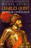 les grands conquerants, un César catholique