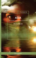 Asia, Texte très librement inspiré d'une histoire vraie
