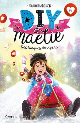 Les DIY de Maélie T06, Des langues de vipère