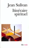 Matinales., 1, Matinales, I : Itinéraire spirituel