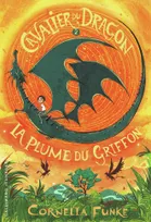 2, Cavalier du dragon, 2 : La Plume du Griffon
