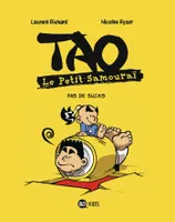 Tao le petit samouraï, 5, Tao : le petit samouraï, Pas de suchis