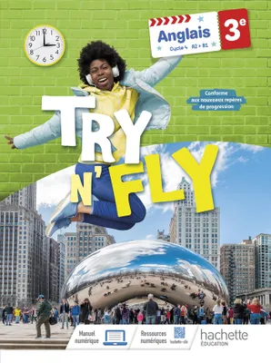 Try n' Fly Anglais 3e - Livre élève - Ed. 2023