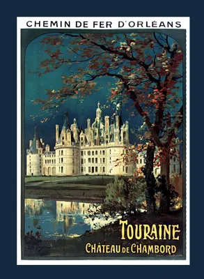 Carnet blanc : Chemin de fer d'Orléans. Touraine. Château de Chambord, 1910