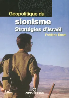 Géopolitique du sionisme, stratégies d'Israël
