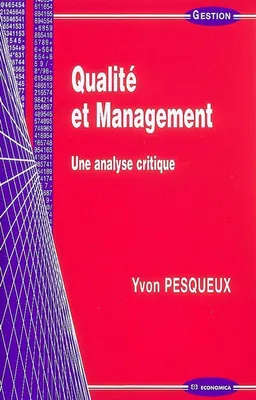 Qualité et management - une analyse critique