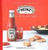 Heinz - Les 30 recettes culte