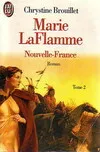 Marie LaFlamme., 2, Marie laflamme - nouvelle-france  t2
