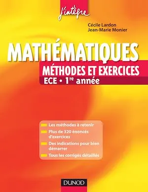 Mathématiques - Méthodes et Exercices ECE - 1re année