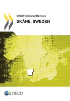 OECD Territorial Reviews: Skåne, Sweden 2012