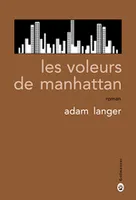 Les voleurs de Manhattan, roman