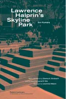 Lawrence Halprin's Skyline Park /anglais