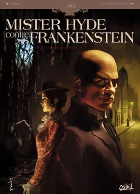 1, Mister Hyde contre Frankenstein T01, La Dernière Nuit de Dieu