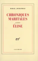 Chroniques maritales / Elise