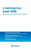 L'entreprise post-RSE - Tome 2, Vue par ses parties prenantes