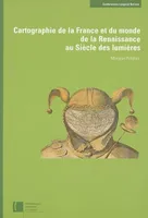 Cartographie de la France et du monde de la Renaissance au siècle des Lumières