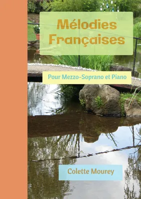 Mélodies Françaises, Pour Mezzo-Soprano et Piano
