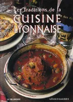 Traditions de la cuisine lyonnaise