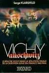 Vichy-Auschwitz., 2, 1943-1944, Vichy-auschwitz T2- Le Role De V