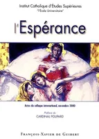 L'espérance, Actes du colloque international ICES, novembre 2000