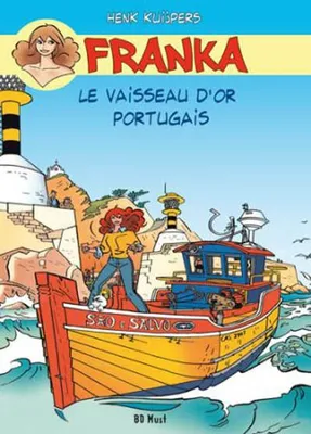 Franka Le vaisseau d'or portugais, Le vaisseau d'or portugais