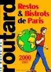 Restos & bistrots de Paris 2000